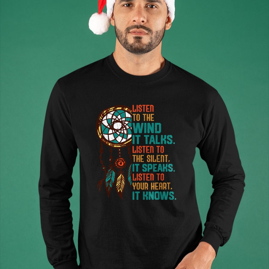 Native American T-Shirts, Vintage Native American Unisex T-Shirt/Hoodie/Sweatshirt HLT00 - Listen To The Wind It Talks Fun Native American Day Graphic
