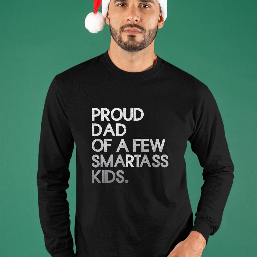 Gift for Dad Shirt, Funny Dad Unisex T-Shirt/Hoodie/Sweatshirt HLT00 – Proud Father of a Few Smartass Kids Father_s Day Dad Jokes T-Shirt