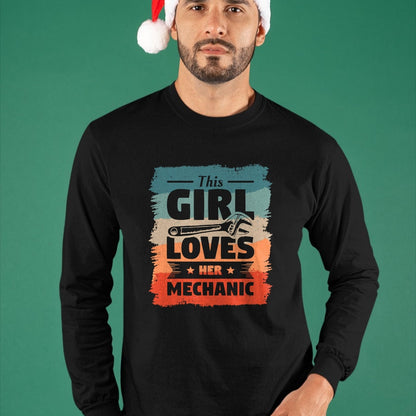 Best Mechanic Life Shirt, Funny Mechanic UnisexT-Shirt/Hoodie/Sweatshirt HLT00 - This Girl Loves Her Mechanic Girlfriend Wife Mechanics T-Shirt