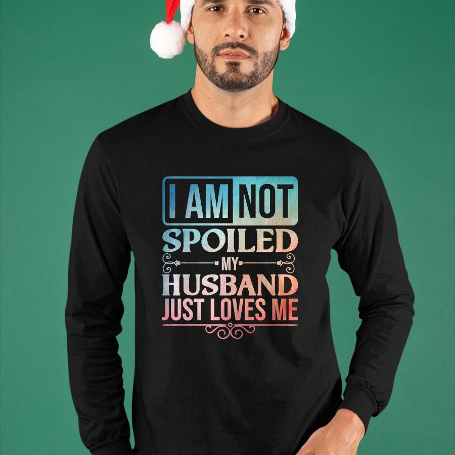 Best Wife Shirt, Wife and Husband Unisex T-Shirt/Hoodie/Sweatshirt HLT00 - Gift for wife T shirt, spoiled wife   Funny Spoiled Wife Art For Women Girls Husband Spoiled Wife Pr (25)