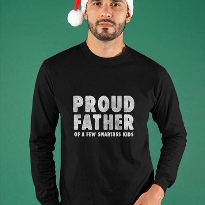 Gift for Dad Shirt, Funny Dad Unisex T-Shirt/Hoodie/Sweatshirt HLT00 – Proud Father of a Few Smartass Kids Father_s Day Dad Jokes T-Shirt