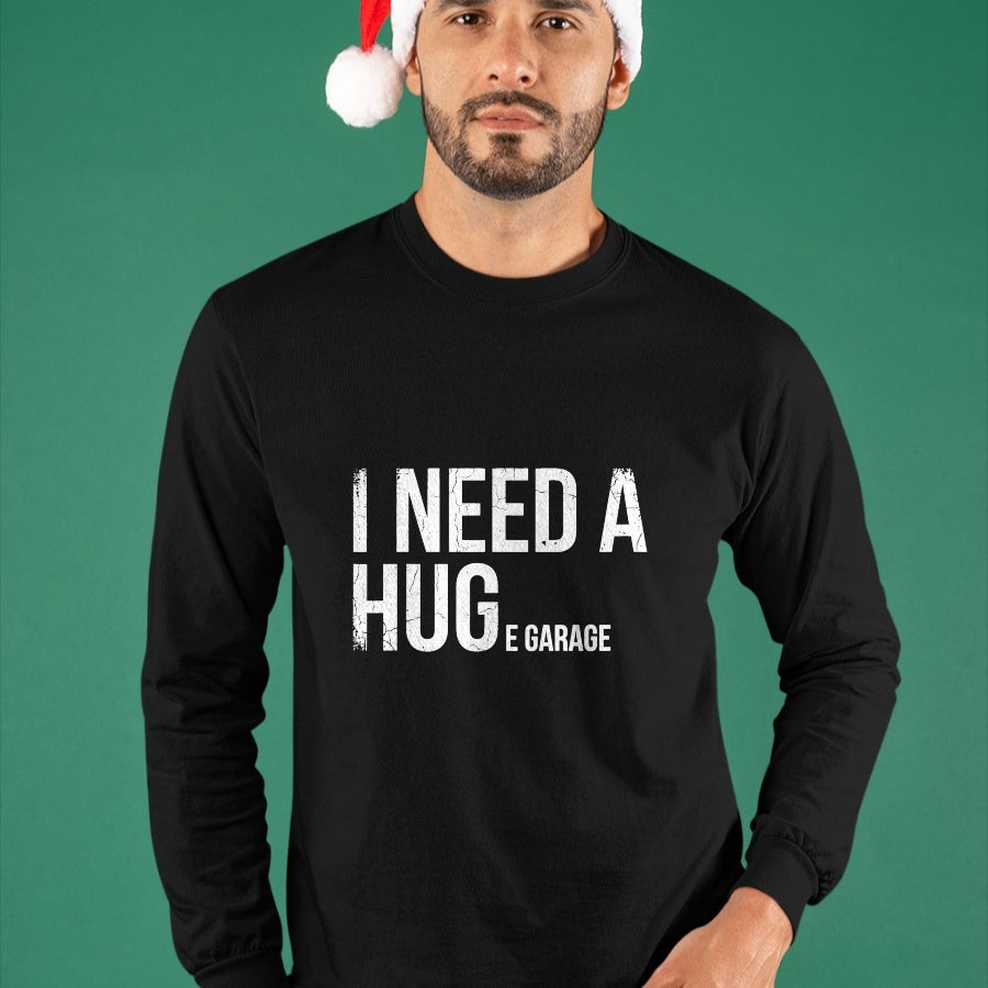 Best Mechanic Life Shirt, Funny Mechanic UnisexT-Shirt/Hoodie/Sweatshirt HLT00 - I Need A Huge Garage Funny Mechanic Car Enthusiast T-Shirt