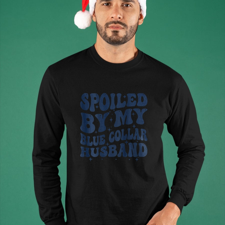 Best Wife Shirt, Wife and Husband Unisex T-Shirt/Hoodie/Sweatshirt HLT00 - Gift for wife T shirt, spoiled wife   spoiled by my blue collar husband retro groovy wife text T-Shi (1)
