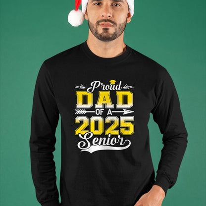 Gift for Dad Shirt, Funny Dad Unisex T-Shirt/Hoodie/Sweatshirt HLT00 – Proud Dad of a 2025 Senior Graduate, Funny Graduation T-Shirt