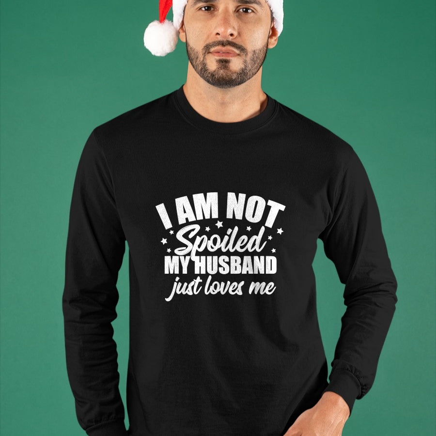 Best Wife Shirt, Wife and Husband Unisex T-Shirt/Hoodie/Sweatshirt HLT00 - Gift for wife T shirt, spoiled wife   I Am Not Spoiled My Husband Just Loves Me Funny Wife Gift Tank