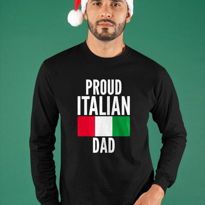 Gift for Dad Shirt, Funny Dad Unisex T-Shirt/Hoodie/Sweatshirt HLT00 – Proud Italian Dad Funny Saying for Italian Fathers T-Shirt