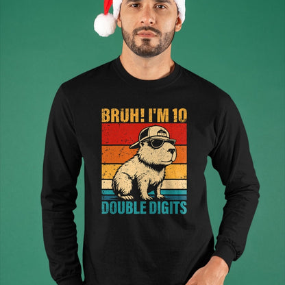 Cute Capybara Shirt, Funny Capybara UnisexT-Shirt/Hoodie/Sweatshirt HLT00 - 10 Years Old Birthday Bruh I_m Double Digits 10th Birthday T-Shirt