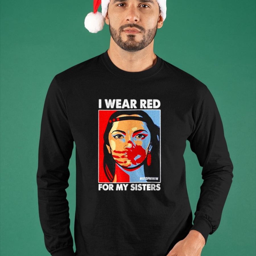 Native American T-Shirts, Vintage Native American Unisex T-Shirt/Hoodie/Sweatshirt HLT00 - I Wear Red For My,Sister Native American Stop MMIW