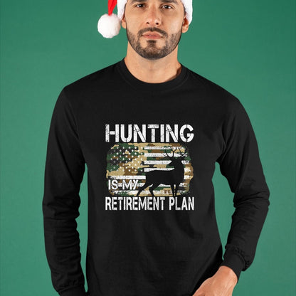 Funny Hunting Shirt, Gift For Hunting Lover Unisex T-Shirt/Hoodie/Sweatshirt HLT00 - Hunting Is My Retirement Plan Deer Camo American USA Flag T-Shirt