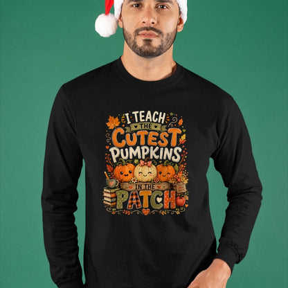 Best Teacher Shirt, Funny Teacher UnisexT-Shirt/Hoodie/Sweatshirt HLT00 - I Teach the Cutest Pumpkins in the Patch Teacher Fall T-Shirt