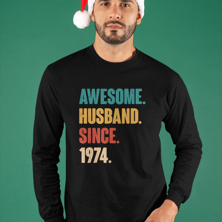 Best Wife Shirt, Wife and Husband Unisex T-Shirt/Hoodie/Sweatshirt HLT00 - Awesome Husband Since 1974 - 50th Wedding Anniversary Epic T-Shirt