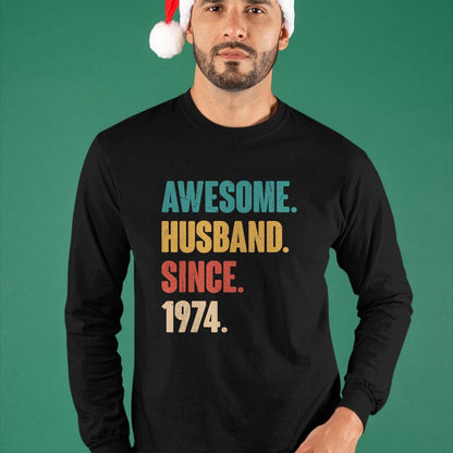 Best Wife Shirt, Wife and Husband Unisex T-Shirt/Hoodie/Sweatshirt HLT00 - Awesome Husband Since 1974 - 50th Wedding Anniversary Epic T-Shirt