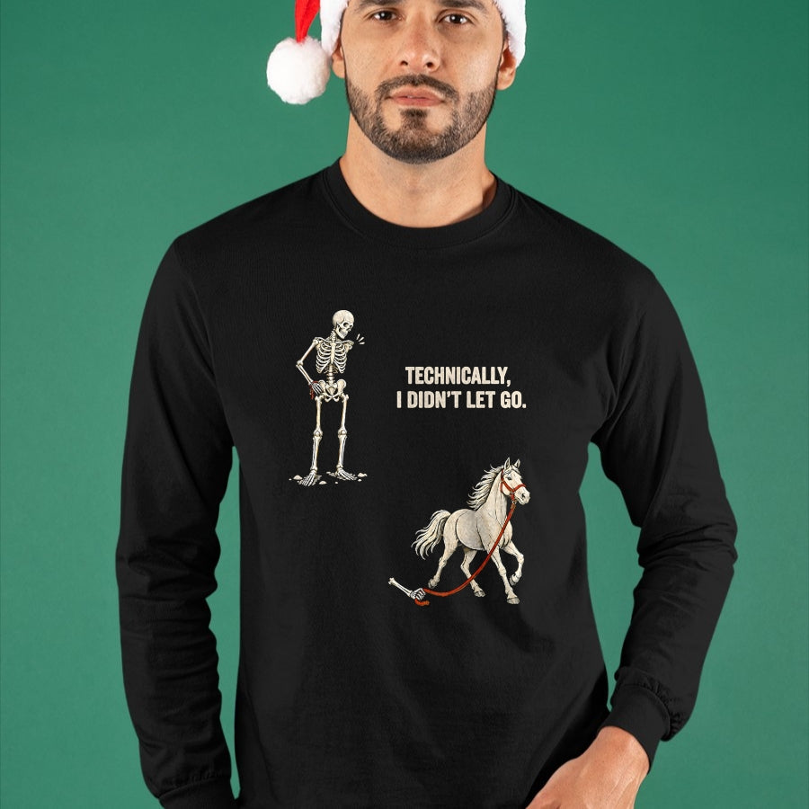 Best Horse Lover Shirt , Funny Horse UnisexT-Shirt/Hoodie/Sweatshirt HLT00 - Technically I Didn_t Let Go Skeleton Horse Riding Halloween T-Shirt