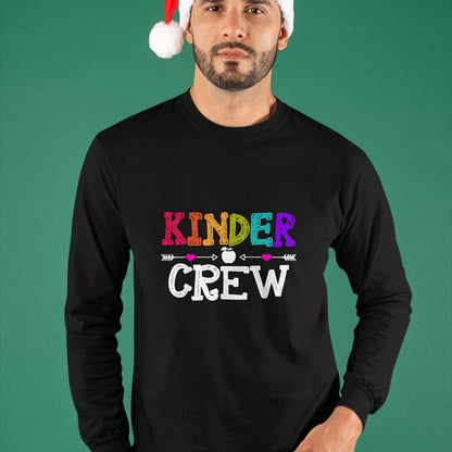 Best Teacher Shirt, Funny Teacher UnisexT-Shirt/Hoodie/Sweatshirt HLT00 - Kinder Crew Funny Kindergarten Teacher 1st Day of School T-Shirt