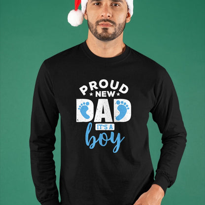 Gift for Dad Shirt, Funny Dad Unisex T-Shirt/Hoodie/Sweatshirt HLT00 – Proud New Dad It_s A Boy T-Shirt Promoted to Daddy Tee Gift T-Shirt