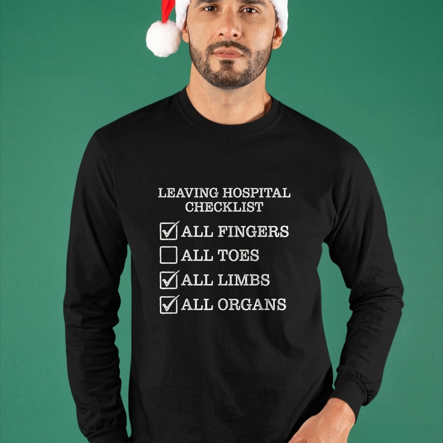 Best Doctor Shirt, Funny Doctor UnisexT-Shirt/Hoodie/Sweatshirt HLT00 - Leaving Hospital Checklist All Fingers Funny Nurse Doctor T-Shirt
