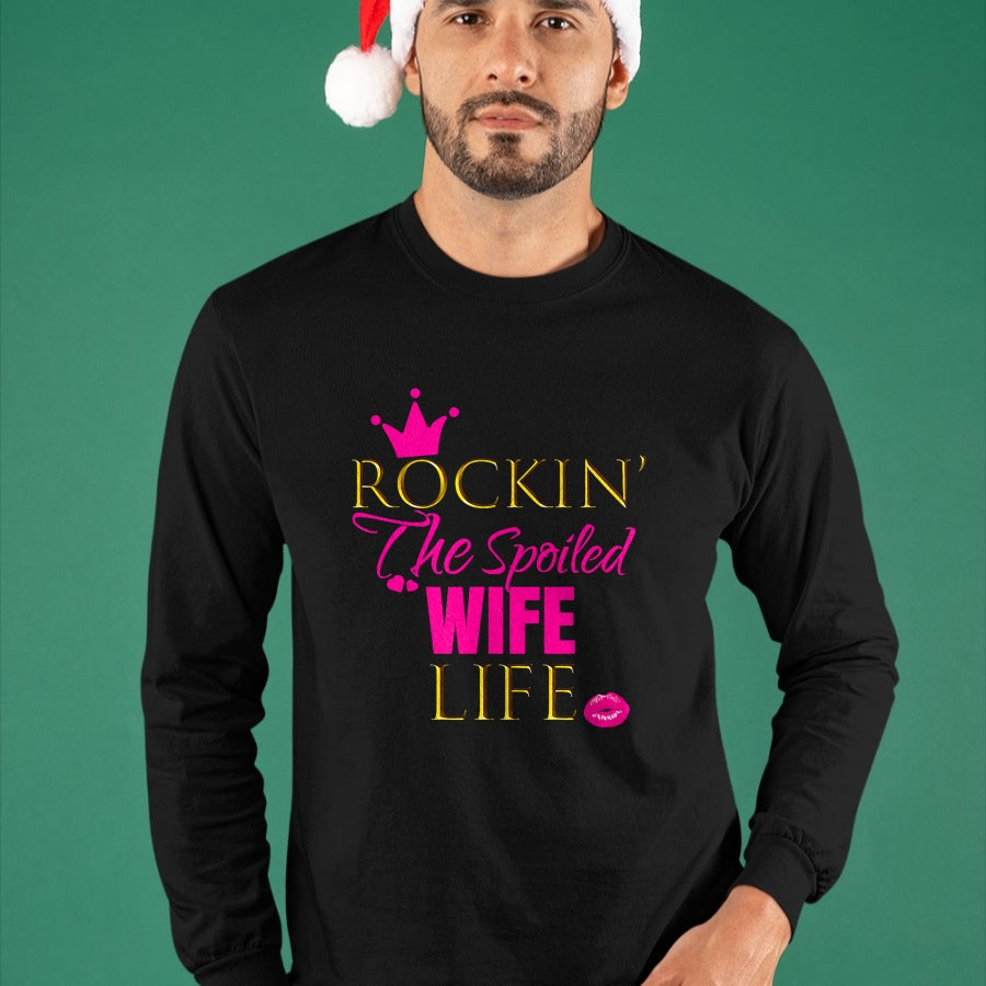 Best Wife Shirt, Wife and Husband Unisex T-Shirt/Hoodie/Sweatshirt HLT00 - Gift for wife T shirt, spoiled wife   Women Cute Rockin The Spoiled Wife Life Shirt Outfit Gift