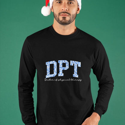 Best Doctor Shirt, Funny Doctor UnisexT-Shirt/Hoodie/Sweatshirt HLT00 - DPT Doctor of Physical Therapy Appreciation T-Shirt