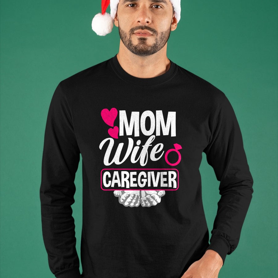 Funny Nurse Shirt, Nurse Unisex T-Shirt/Hoodie/Sweatshirt HLT00 - Mom Wife Caregiver Funny Caregiver T-Shirt