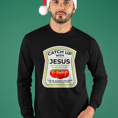 Best Thanksgiving Family Shirt , Funny Thanksgiving UnisexT-Shirt/Hoodie/Sweatshirt HLT00 - Catch Up with Jesus Psalm 374 Funny Christian Ketchup Pun T-Shirt