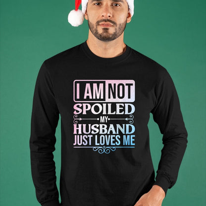 Best Wife Shirt, Wife and Husband Unisex T-Shirt/Hoodie/Sweatshirt HLT00 - Gift for wife T shirt, spoiled wife   Funny Spoiled Wife Art For Women Girls Husband Spoiled Wife Pr (23)