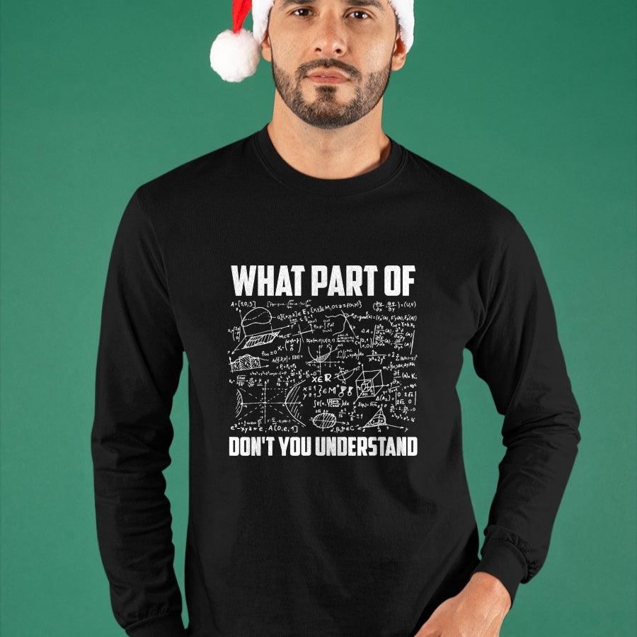 Best Mechanic Life Shirt, Funny Mechanic UnisexT-Shirt/Hoodie/Sweatshirt HLT00 - What Part Of Don't You Understand  Funny Math Teacher Gift Short Sleeve T-Shirt, Black, Small,