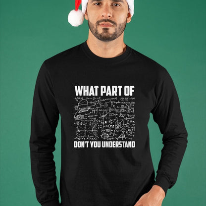 Best Mechanic Life Shirt, Funny Mechanic UnisexT-Shirt/Hoodie/Sweatshirt HLT00 - What Part Of Don't You Understand  Funny Math Teacher Gift Short Sleeve T-Shirt, Black, Small,