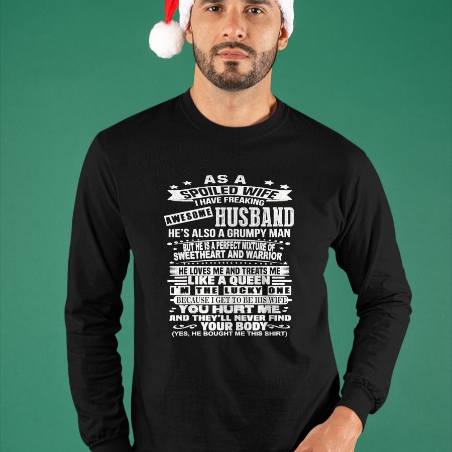 Best Wife Shirt, Wife and Husband Unisex T-Shirt/Hoodie/Sweatshirt HLT00 - As a spoiled wife i have a freaking awesome husband T-Shirt