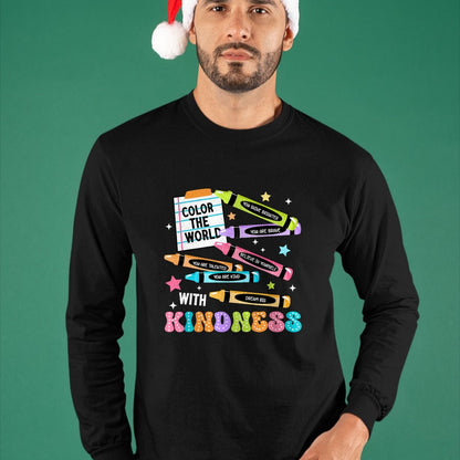 Best Teacher Shirt, Funny Teacher UnisexT-Shirt/Hoodie/Sweatshirt HLT00 - Color The World with Kindness Crayon Positivity Teacher T-Shirt