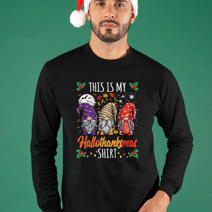 Best Thanksgiving Family Shirt , Funny Thanksgiving UnisexT-Shirt/Hoodie/Sweatshirt HLT00 - Halloween Thanksgiving Christmas Funny Hallothanksmas Gnomes T-Shirt
