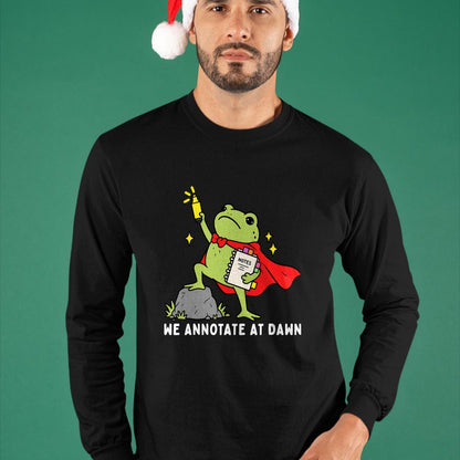 Best Teacher Shirt, Funny Teacher UnisexT-Shirt/Hoodie/Sweatshirt HLT00 - We Annotate At Dawn English Teacher Funny Frog Reader T-Shirt