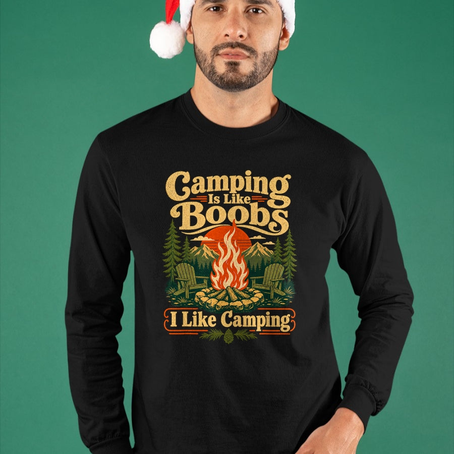 Funny Camping Shirt, Gift For Camping Lover Unisex T-Shirt/Hoodie/Sweatshirt HLT00 - Camping is Like Boobs Funny Campfire Camper Mens Womens T-Shirt