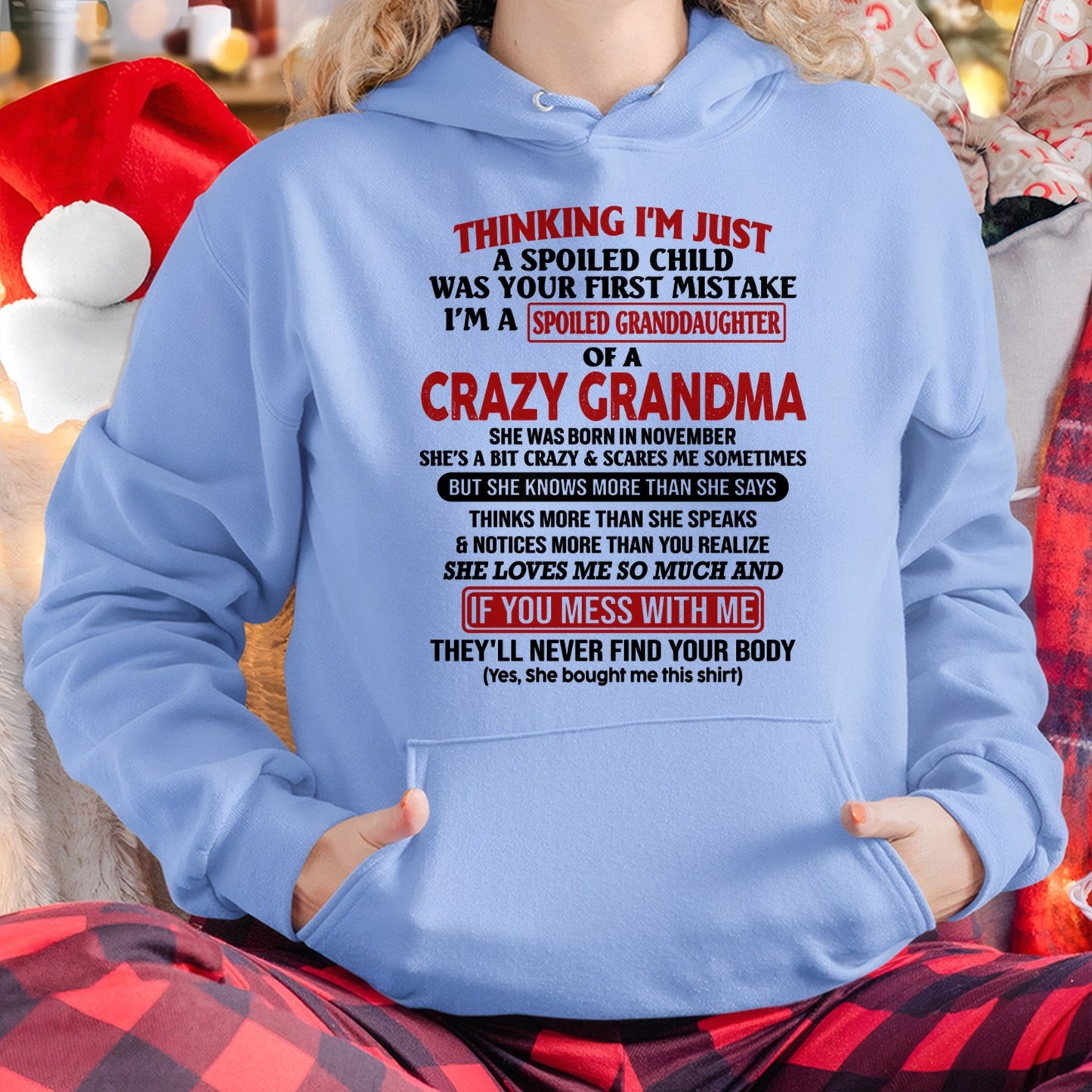 NOVEMBER - I'M A SPOILED GRANDDAUGHTER OF A CRAZY GRANDMA - From Grandma - NTTD11 (SKU-GMD1-NTT11)