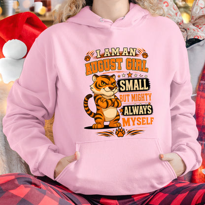 I AM A AUGUST GIRL SMALL BUT MIGHTY ALWAYS MYSELF - Birthday Gift For August Girls - FMA ccdi08 (SKU2607-106-08)