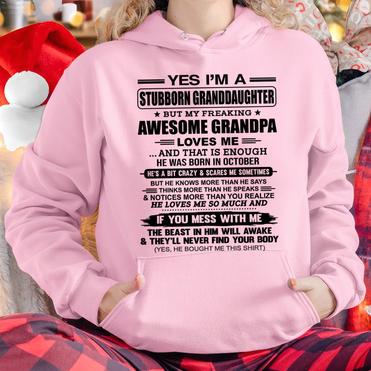ccdi10 - Yes I’m A Stubborn Granddaughter T-Shirt – Birthday Gift From October Grandpa / Man - (SKU2602-89-10)