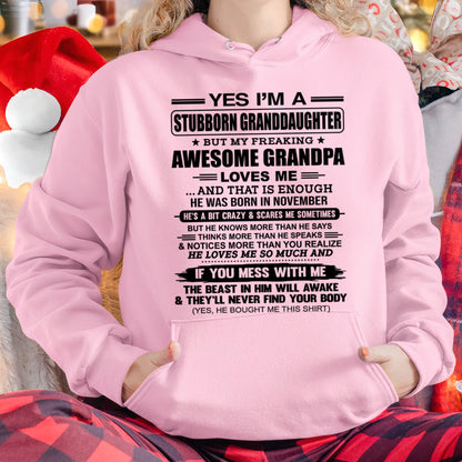 ccdi11 - Yes I’m A Stubborn Granddaughter T-Shirt – Birthday Gift From November Grandpa / Man - (SKU2602-89-11)