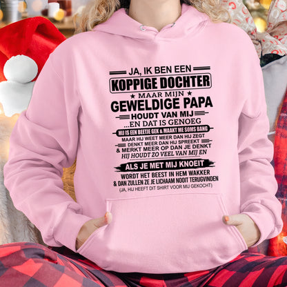 NL00 - JA, IK BEN EEN KOPPIGE DOCHTER T-SHIRT – Verjaardagscadeau Van Een Vader Geboren - ccdi00 (SKU2606-69-00)