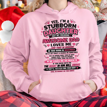 ccdi11 - Yes I’m A Stubborn Daughter T-Shirt – Birthday Gift From November Dad / Man - (SKU2604-28-11)