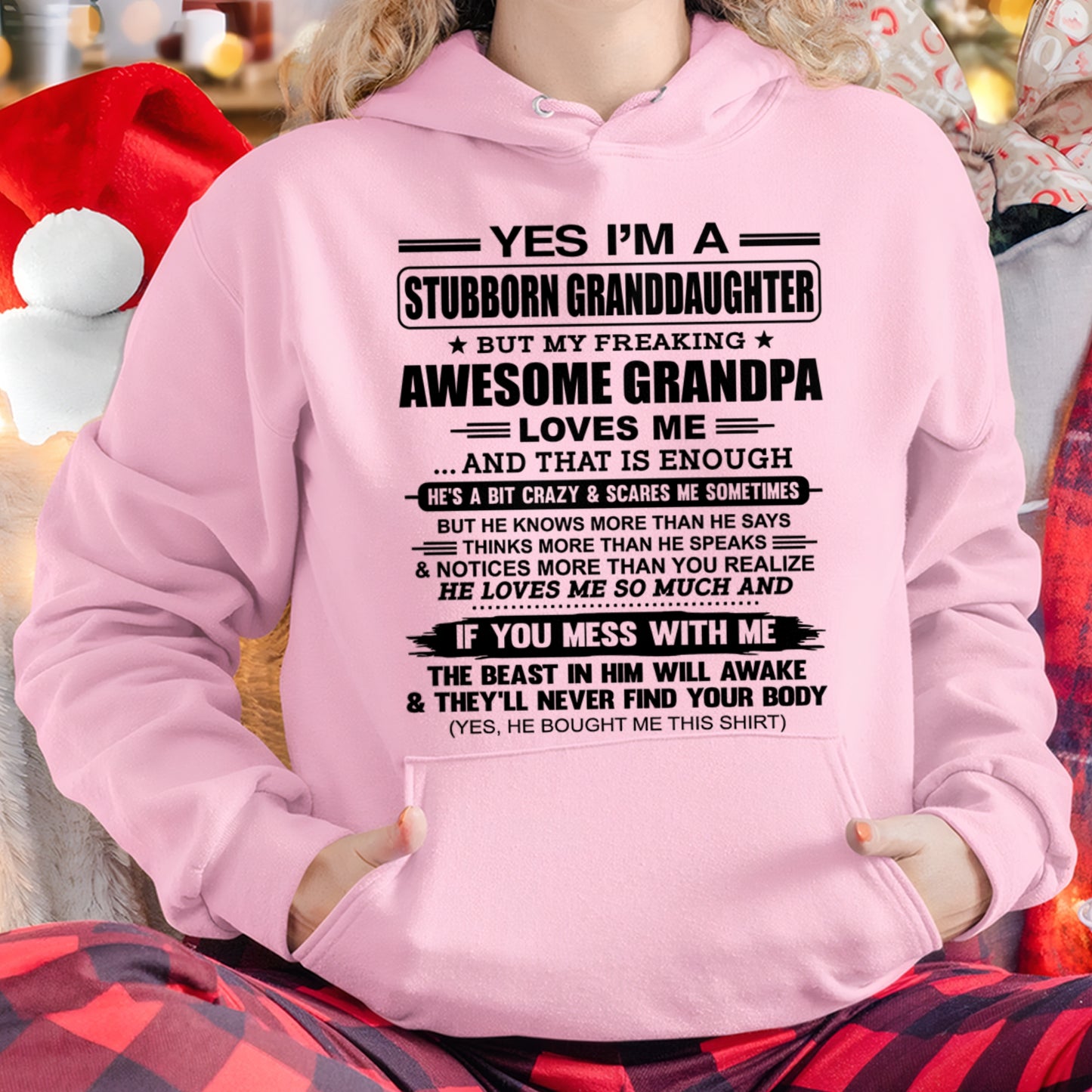 ccdi00 - Yes I’m A Stubborn Granddaughter T-Shirt – Birthday Gift From Grandpa / Man - (SKU2602-89-00)