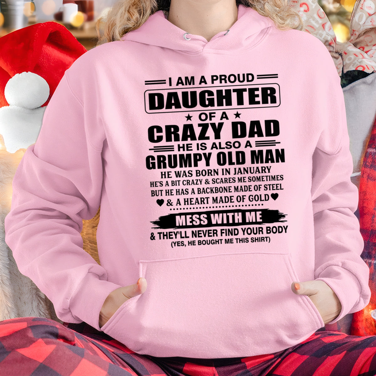 ccdi01 - I AM A PROUD DAUGHTER OF A CRAZY DAD - Birthday Gift From January Dad / Man - (SKU2609-85-01)