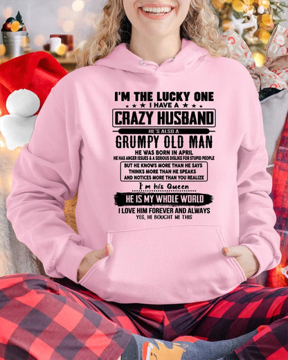 April - I am Lucky One I Have A Crazy Husband - Gift for Wife From Husband - CCDI04 (SKUT-LUCKYONE-04)