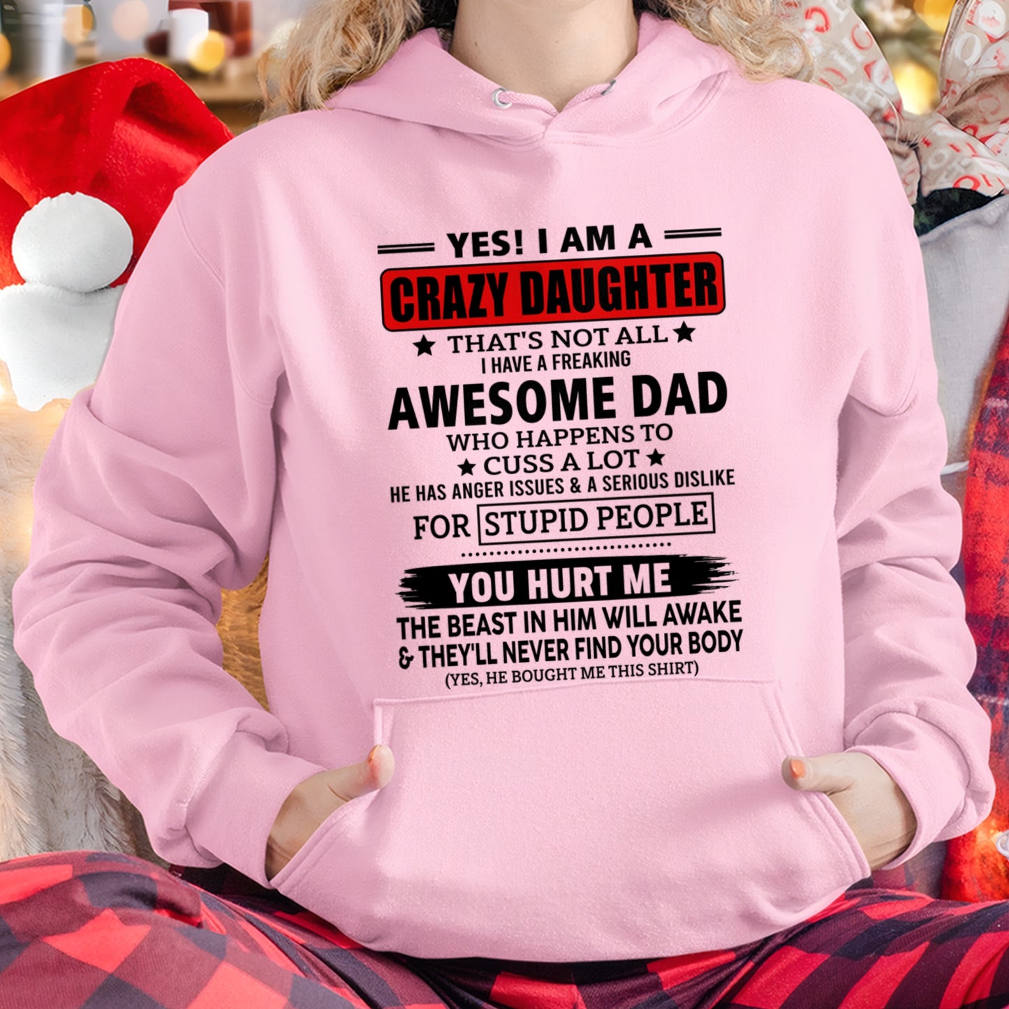 ccdi00 - YES! I AM A CRAZY DAUGHTER OF AN AWESOME DECEMBER DAD - Birthday Gift From Dad / Man - (SKU2605-163-00)