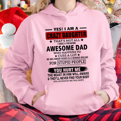 ccdi00 - YES! I AM A CRAZY DAUGHTER OF AN AWESOME DECEMBER DAD - Birthday Gift From Dad / Man - (SKU2605-163-00)
