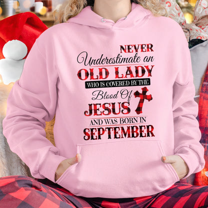 SEPTEMBER - NEVER Underestimate an OLD LADY WHO IS COVERED BY THE Blood Of JESUS - ccdi09 FMA (SKU2605-69-09)