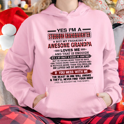 Yes I’m A Stubborn Granddaughter T-Shirt – Birthday Gift From Grandpa / Man - ccdi00 (SKU2607-269-00)