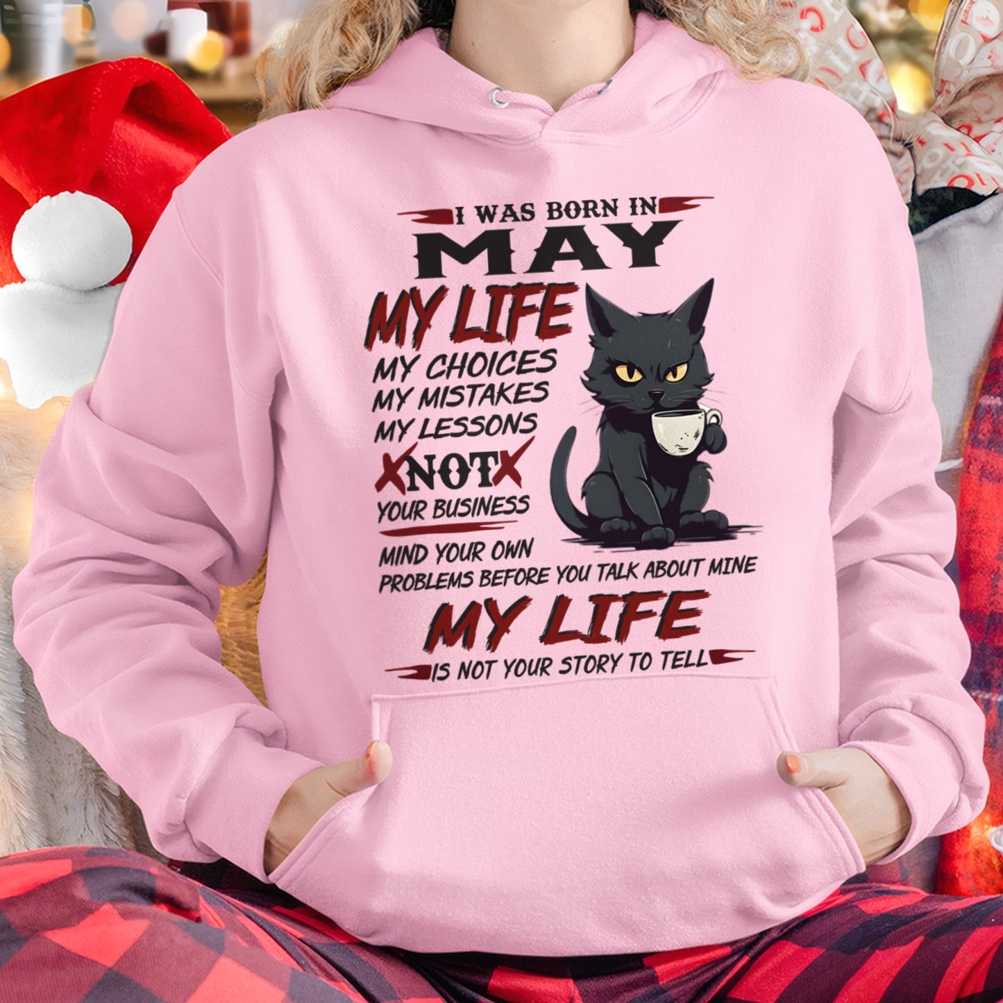 Born in May – My Life My Choices Quote Cat Design - FMA ccdi05 (SKU09-92-05)