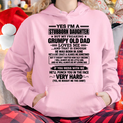 Stubborn Daughter T-Shirt – Funny Birthday Gift From June Dad - ccdi06 (SKU2609-217-06)