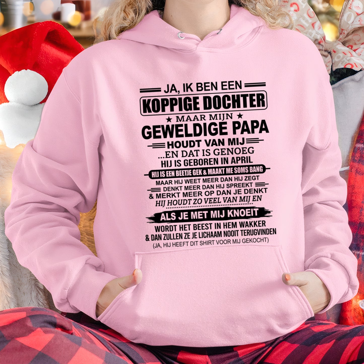NL04 - JA, IK BEN EEN KOPPIGE DOCHTER T-SHIRT – Verjaardagscadeau Van Een Vader Geboren In April - ccdi04 (SKU2606-69-04)