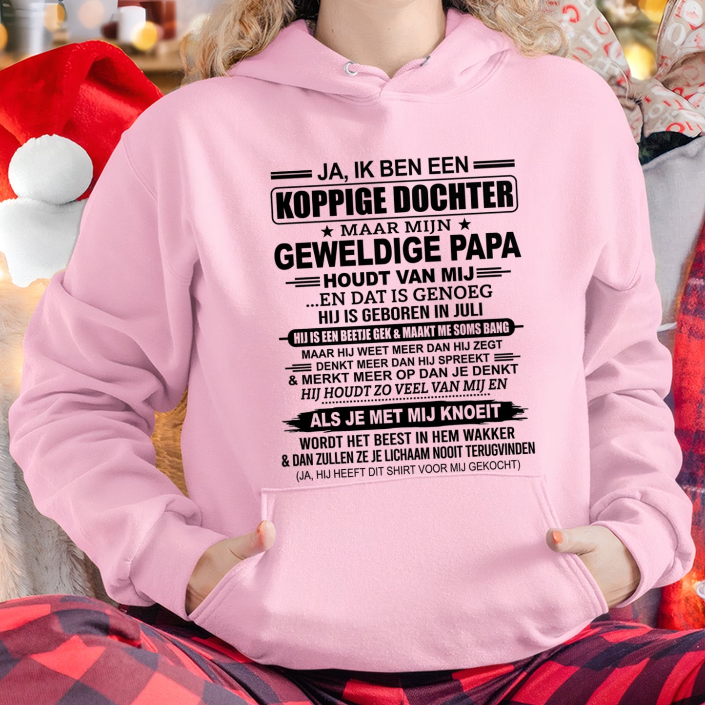 NL07 - JA, IK BEN EEN KOPPIGE DOCHTER T-SHIRT – Verjaardagscadeau Van Een Vader Geboren In Juli - ccdi07 (SKU2606-69-07)