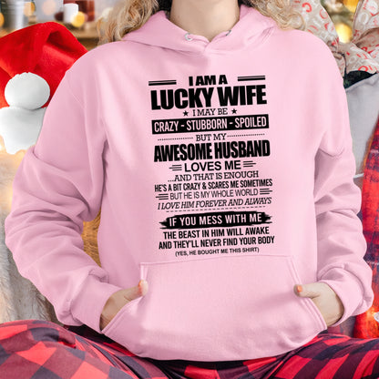 I AM A LUCKY WIFE I MAY BE CRAZY - STUBBORN - SPOILED T-Shirt – Birthday Gift From Husband / Man - ccdi00 (SKU12-297-00)